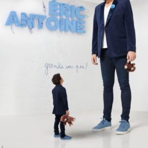 Mâcon : Eric Antoine - spectacle Grandis un peu au SPOT Mâcon mercredi 13 avril 2022
