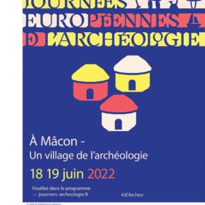 𝗝𝗼𝘂𝗿𝗻𝗲́𝗲𝘀 𝗘𝘂𝗿𝗼𝗽𝗲́𝗲𝗻𝗻𝗲𝘀 𝗱𝗲 𝗹’𝗔𝗿𝗰𝗵𝗲́𝗼𝗹𝗼𝗴𝗶𝗲 2022 à Mâcon