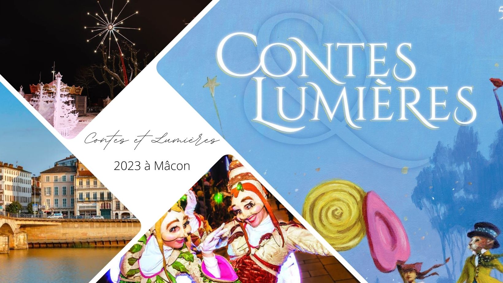 Contes et Lumières 2023 à Mâcon