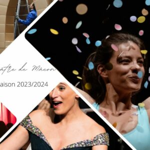 Théâtre de Mâcon : Saison 2023/2024