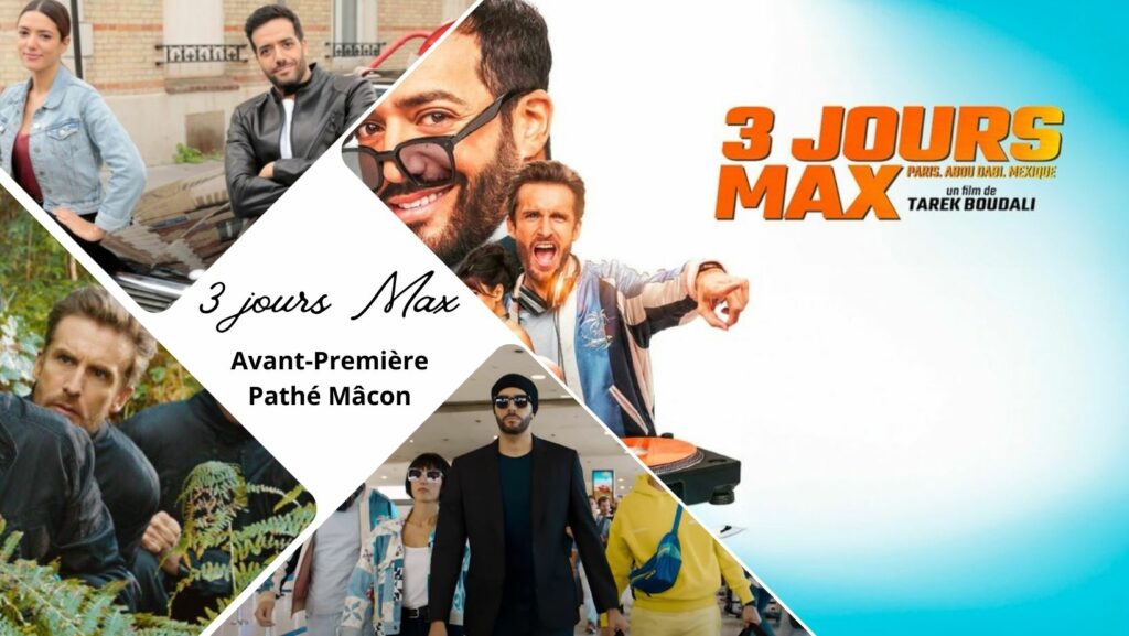 Pathé Mâcon : 3 jours max en avant-première